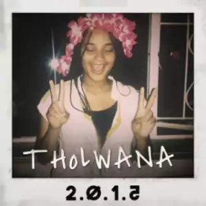 Tholwana - Why Don’t You